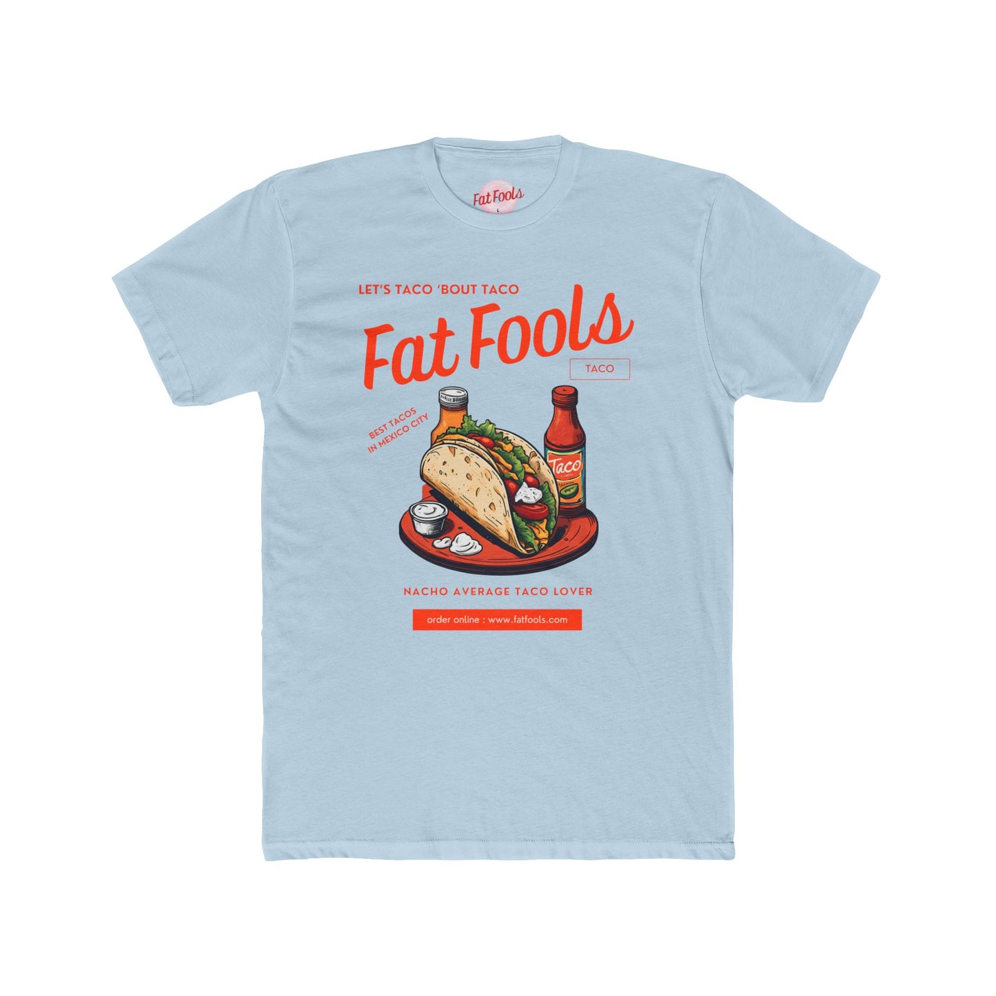 Taco: Let's Taco 'Bout Taco (Sport Fit)