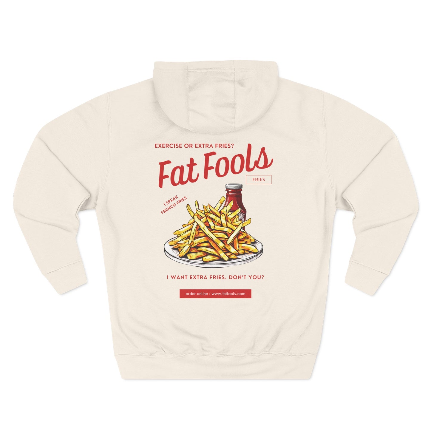 Fries: Exercise or Extra Fries (Hoodie)