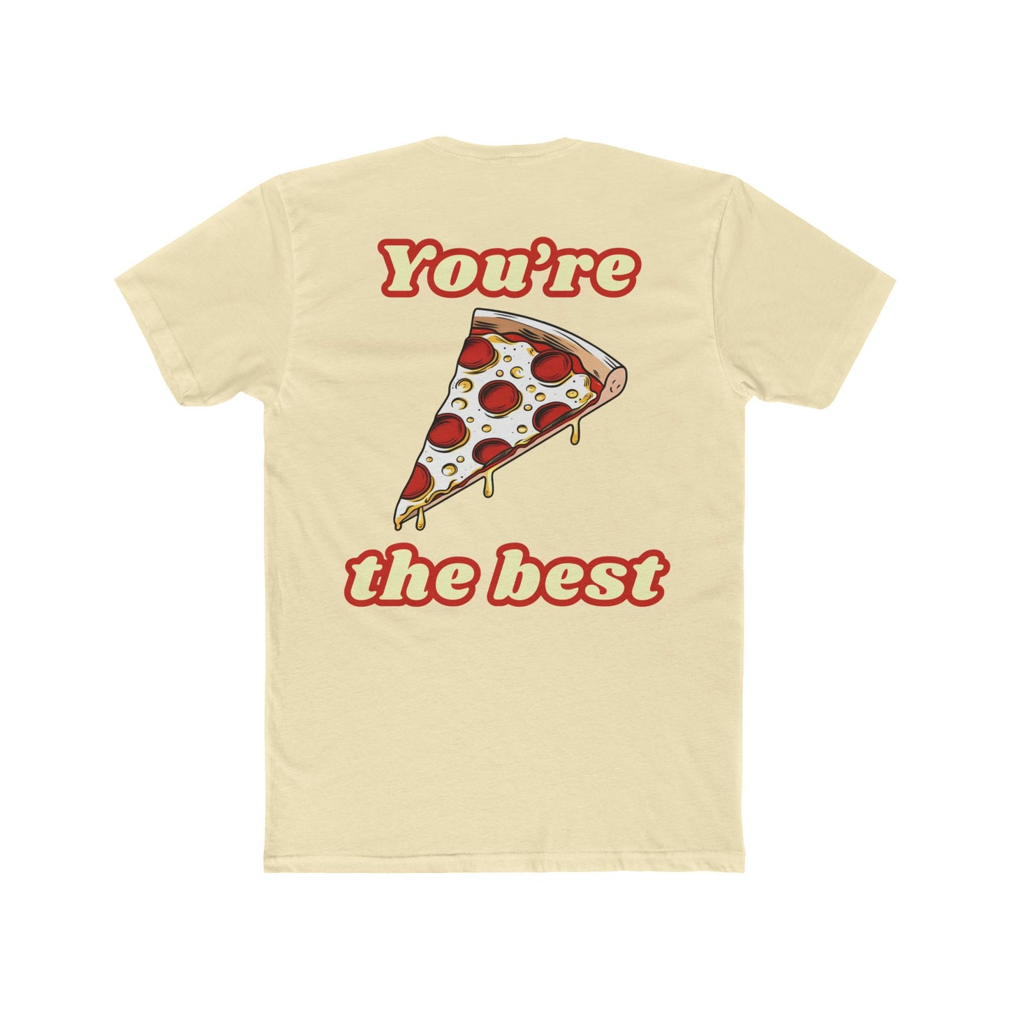 Pizza: You're the Best (Sport Fit)