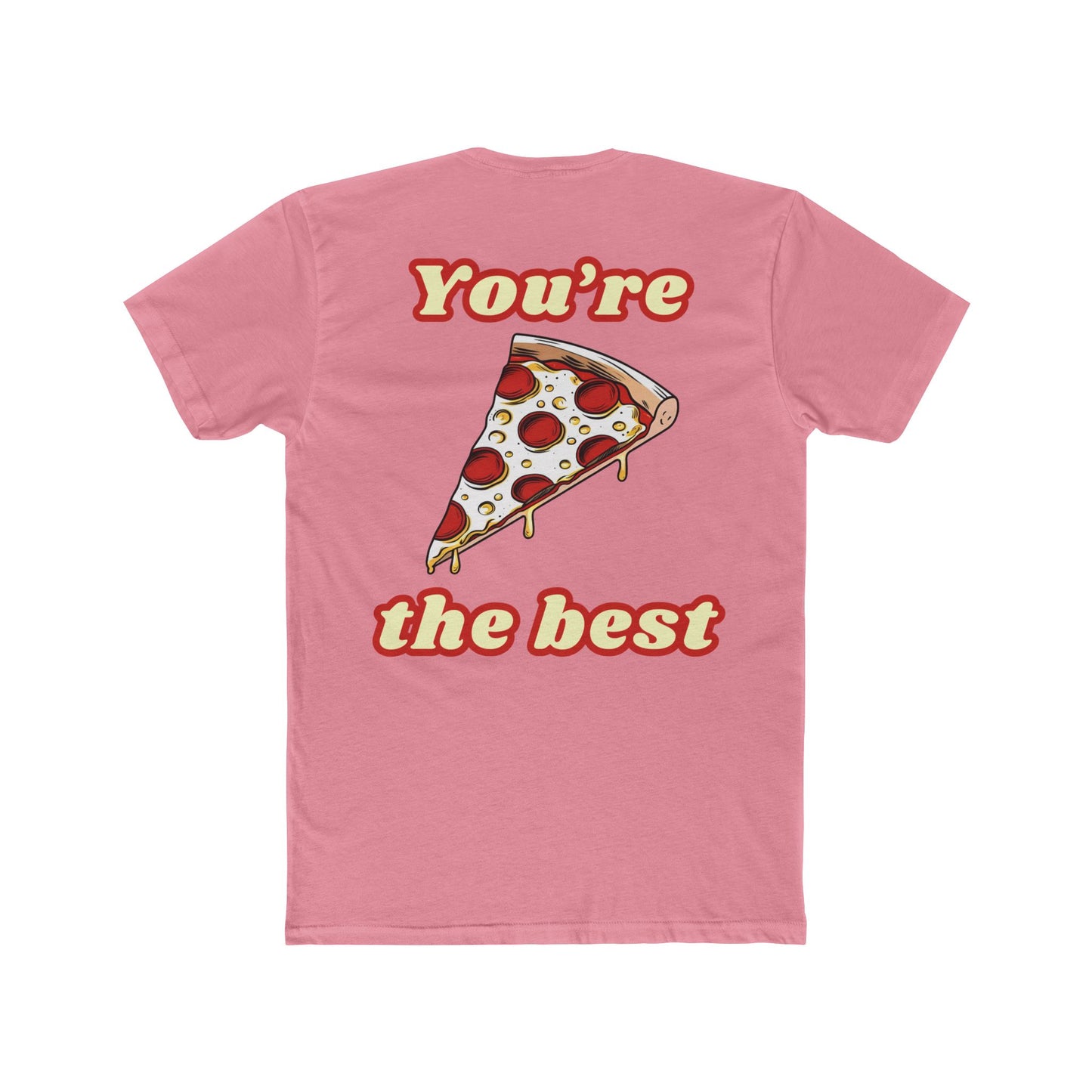 Pizza: You're the Best (Sport Fit)