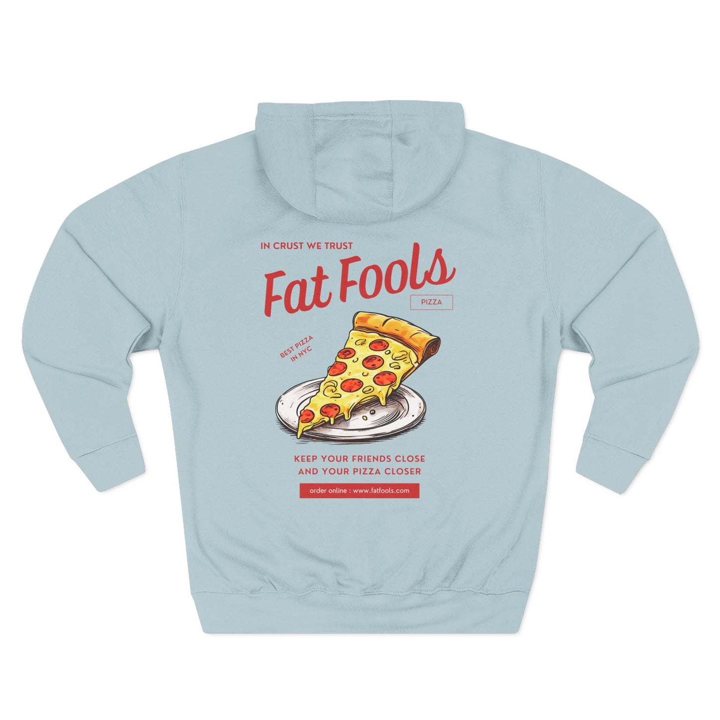 Pizza: In Crust We Trust (Hoodie)