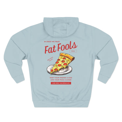 Pizza: In Crust We Trust (Hoodie)