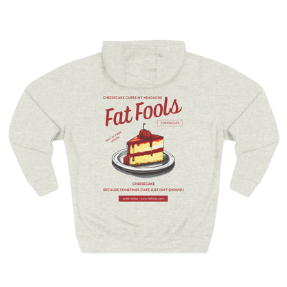 Cheesecake: Cake Just Isn't Enough (Raspberry Version) (Hoodie)