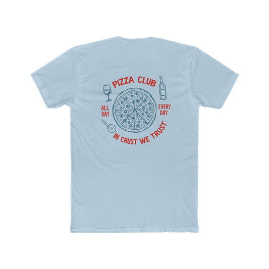 Pizza: Pizza Club, In Crust, We Trust (Sport Fit)