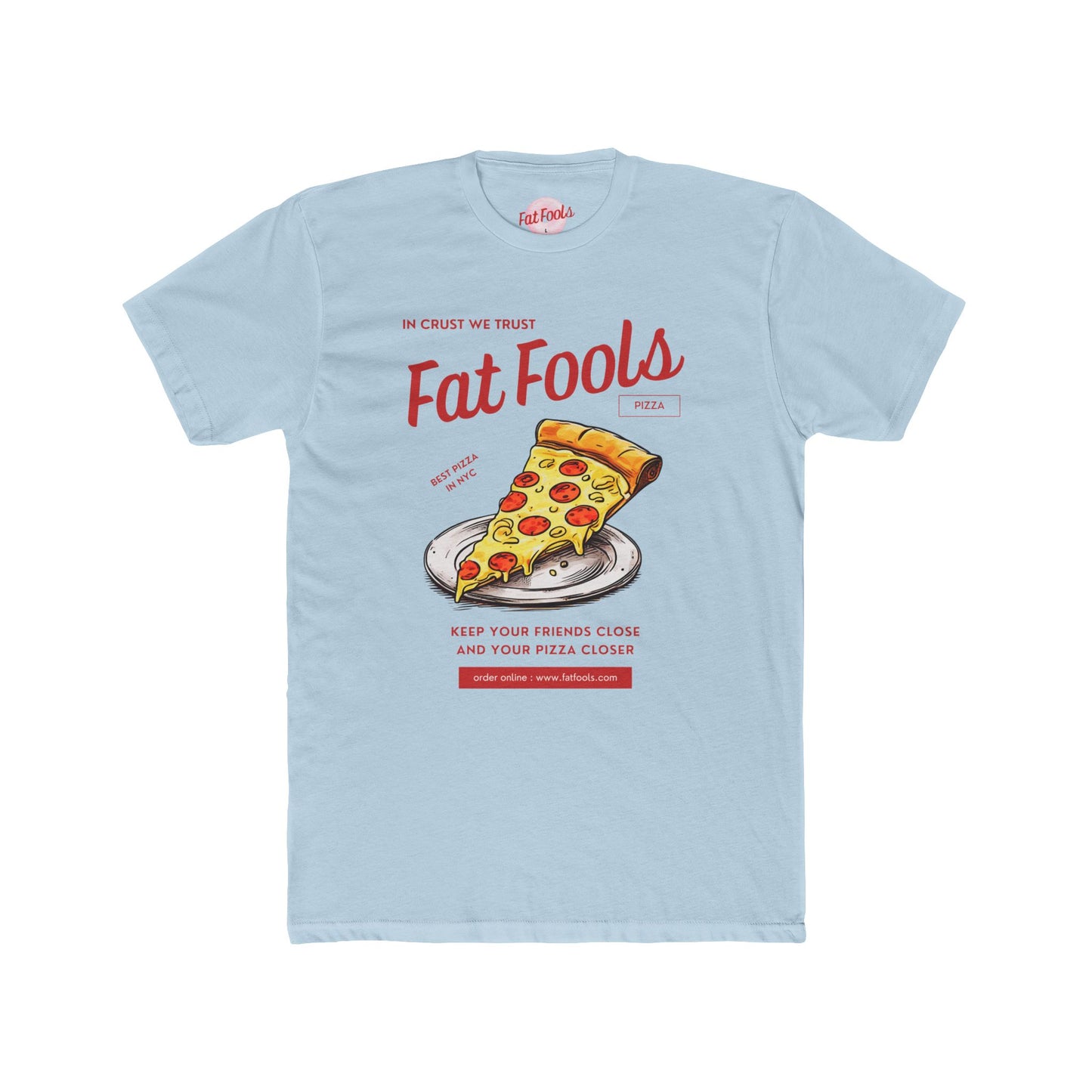 Pizza: In Crust We Trust (Sport Fit)