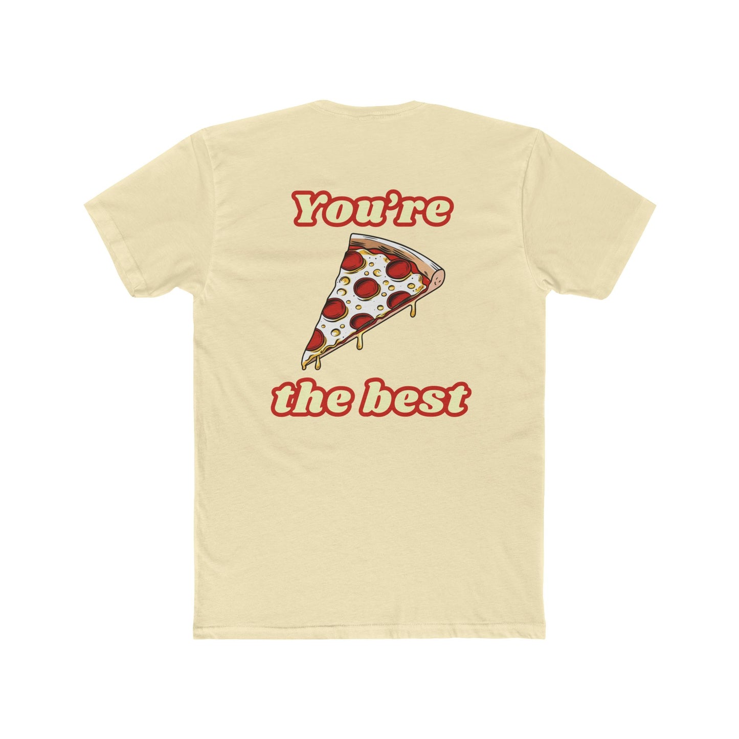 Pizza: You're the Best (Sport Fit)