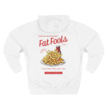 Fries: Exercise or Extra Fries (Hoodie)
