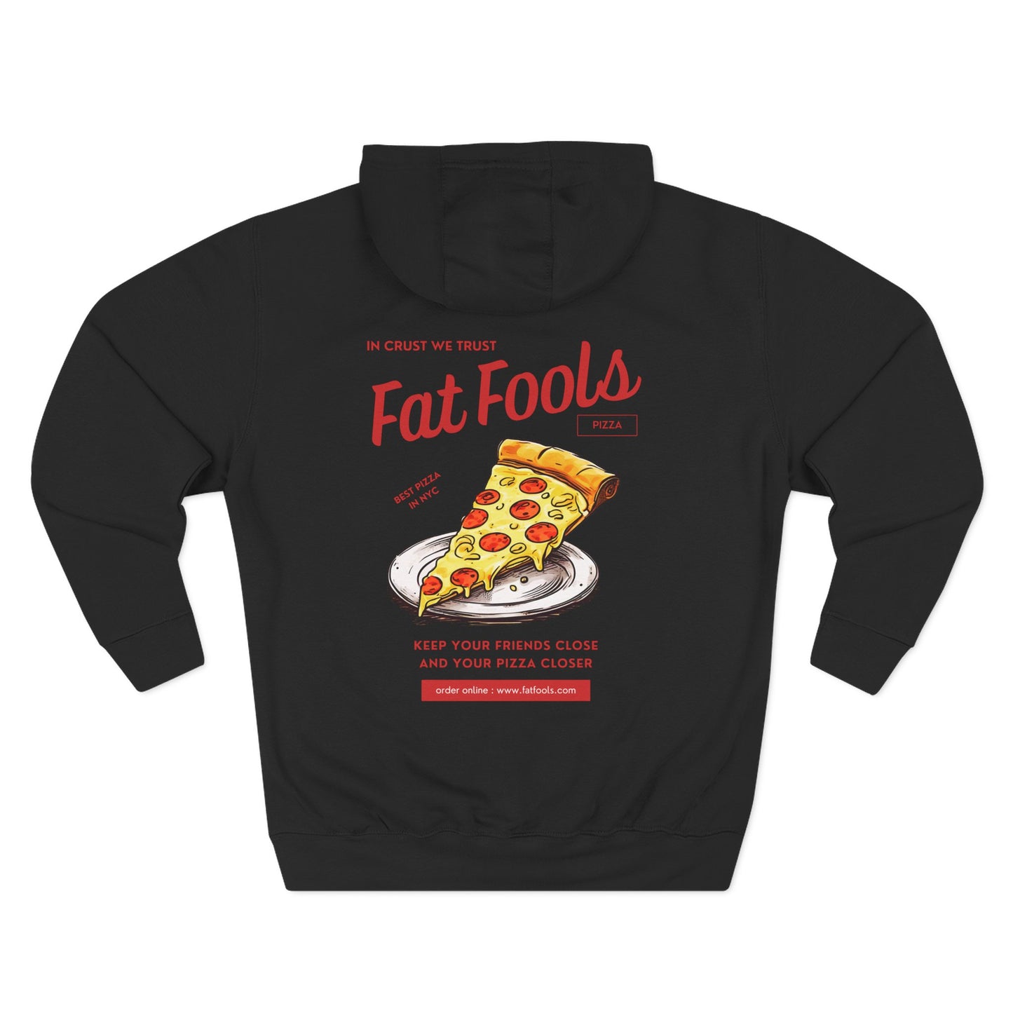Pizza: In Crust We Trust (Hoodie)