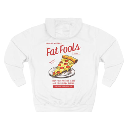 Pizza: In Crust We Trust (Hoodie)