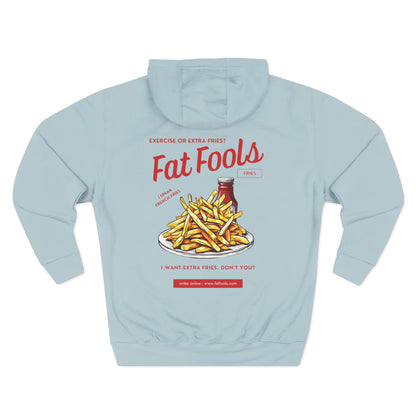 Fries: Exercise or Extra Fries (Hoodie)