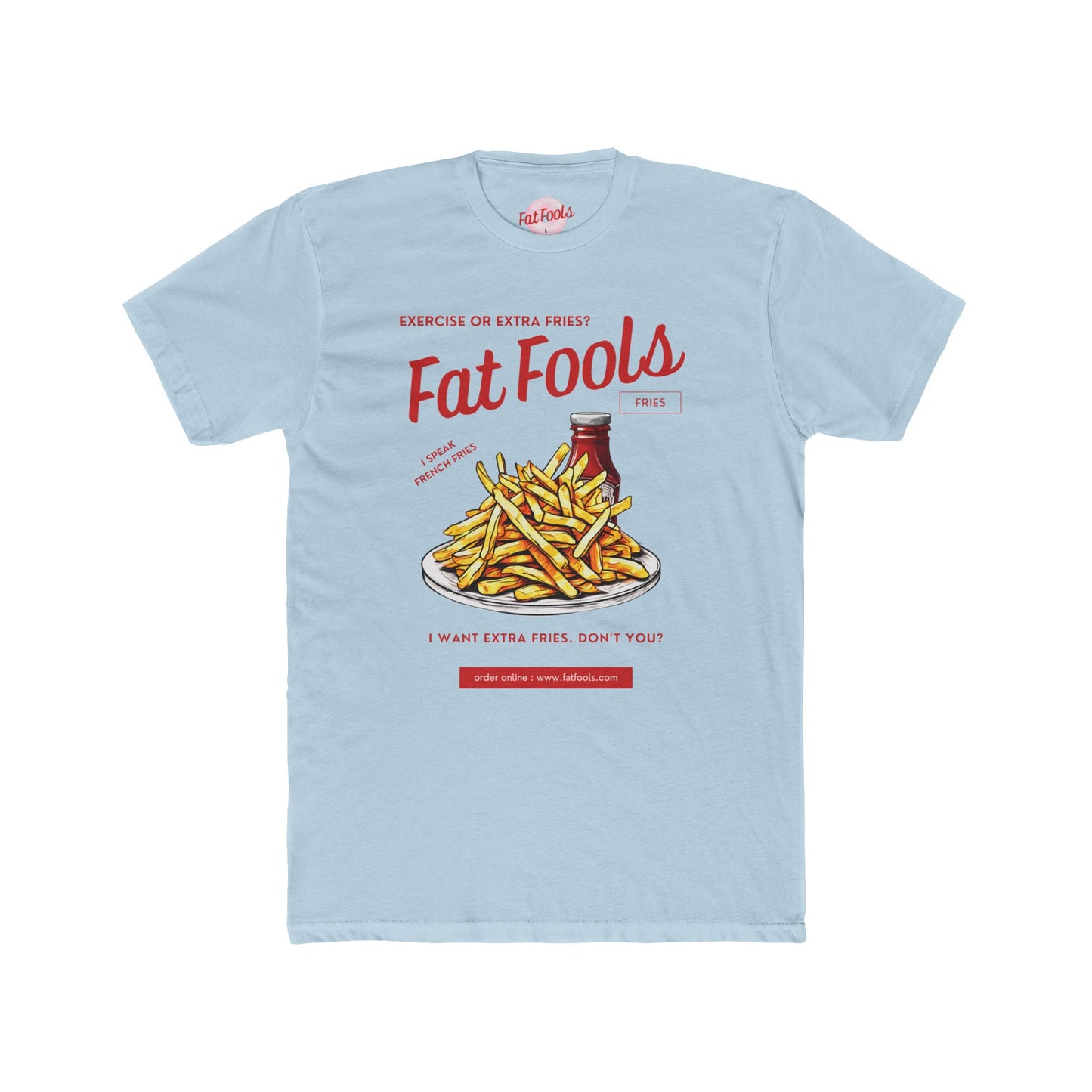 Fries: Exercise or Extra Fries (Sport Fit)