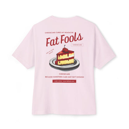 Cheesecake: Cake Just Isn't Enough (Raspberry Version) (Relaxed Fit)