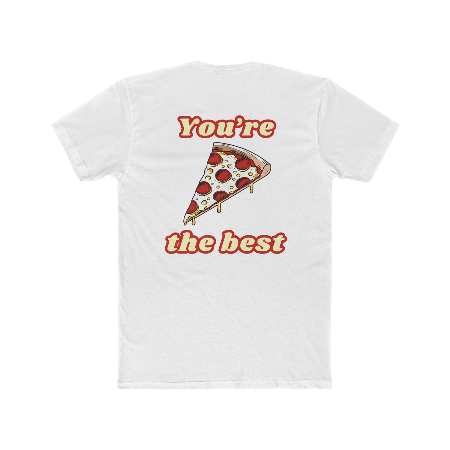 Pizza: You're the Best (Sport Fit)