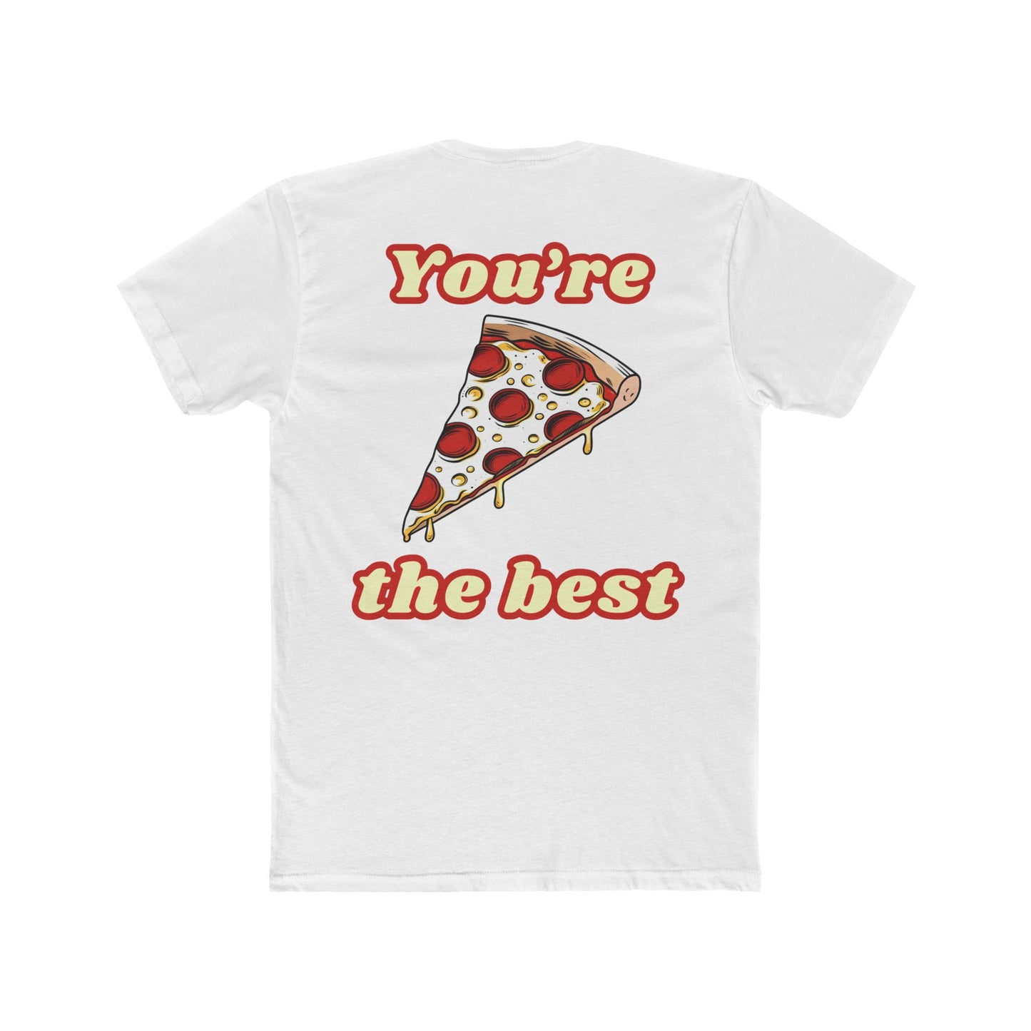 Pizza: You're the Best (Sport Fit)