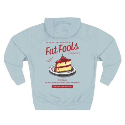 Cheesecake: Cake Just Isn't Enough (Raspberry Version) (Hoodie)