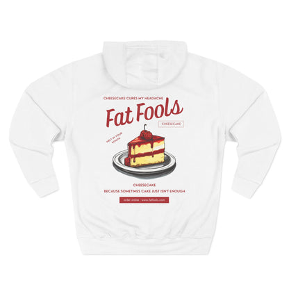 Cheesecake: Cake Just Isn't Enough (Raspberry Version) (Hoodie)