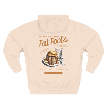 Pancake: Have a Stack-Tacular Day (Hoodie)