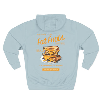 Grilled Cheese: This Ain't No Toastie (Hoodie)