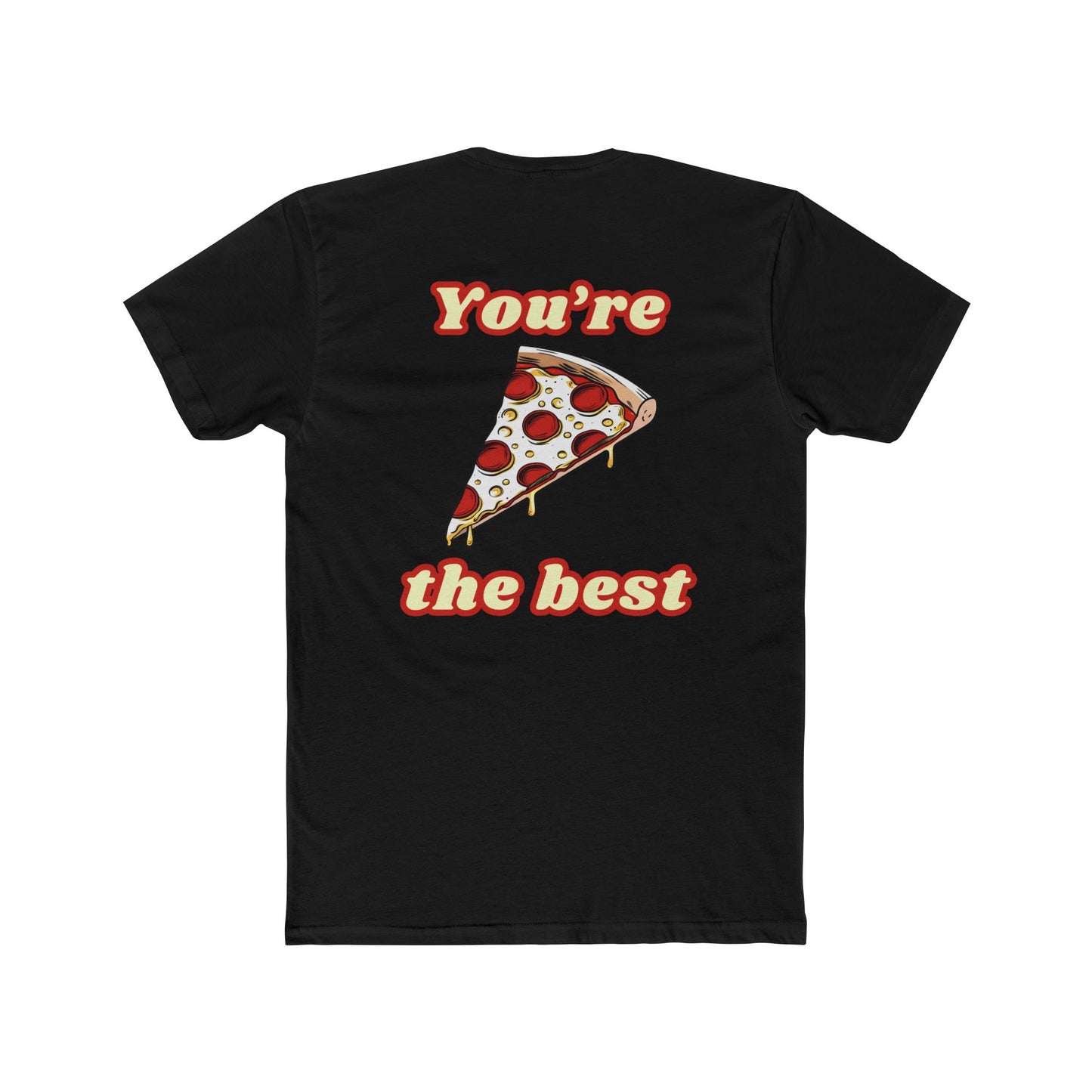 Pizza: You're the Best (Sport Fit)