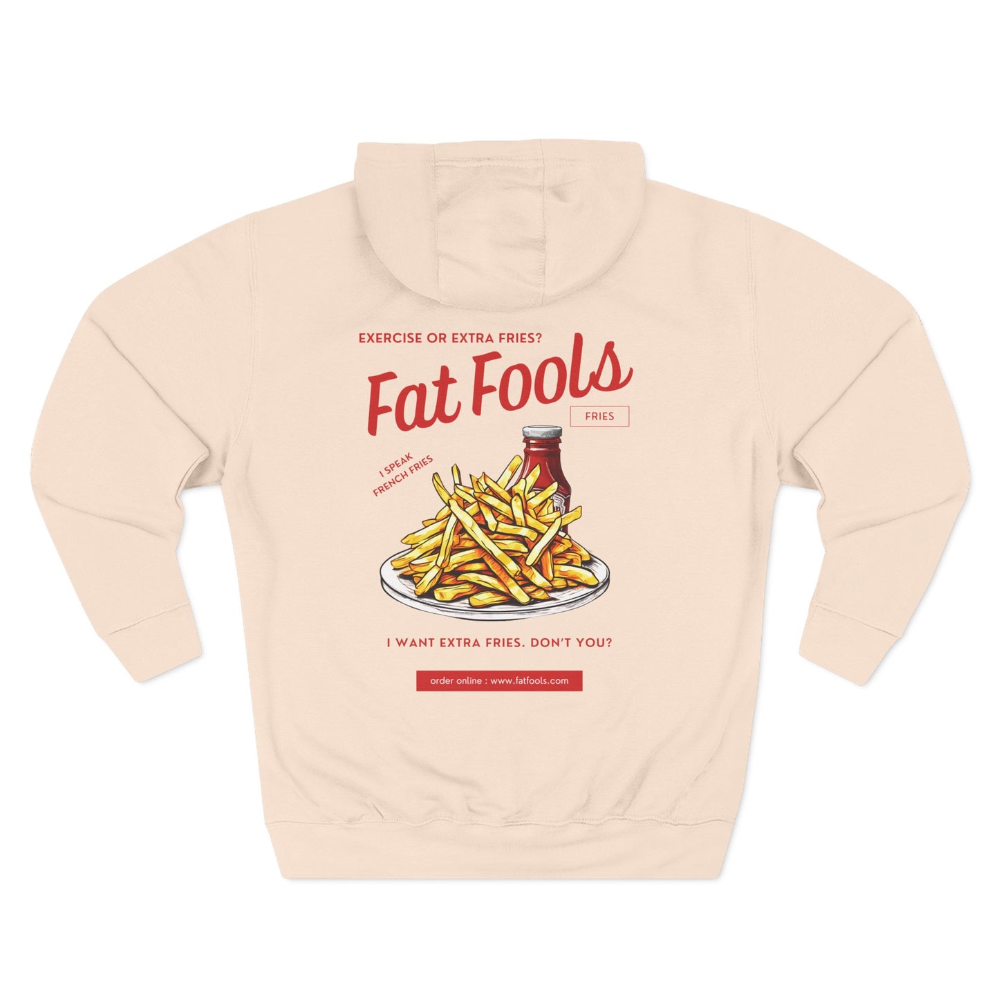 Fries: Exercise or Extra Fries (Hoodie)